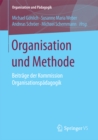 Organisation und Methode : Beitrage der Kommission Organisationspadagogik - eBook