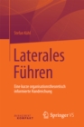 Laterales Fuhren : Eine kurze organisationstheoretisch informierte Handreichung - eBook