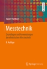 Messtechnik : Grundlagen und Anwendungen der elektrischen Messtechnik - eBook