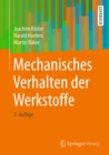 Mechanisches Verhalten der Werkstoffe - eBook