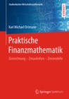 Praktische Finanzmathematik : Zinsrechnung - Zinsanleihen - Zinsmodelle - eBook