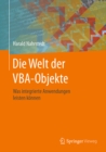Die Welt der VBA-Objekte : Was integrierte Anwendungen leisten konnen - eBook