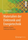 Materialien der Elektronik und Energietechnik : Halbleiter, Graphen, Funktionale Materialien - eBook