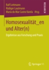 Homosexualitat_en und Alter(n) : Ergebnisse aus Forschung und Praxis - eBook