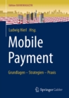 Mobile Payment : Grundlagen - Strategien - Praxis - eBook