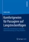 Komfortgewinn fur Passagiere auf Langstreckenflugen : Validierung chronobiologisch wirksamer Kabinenbeleuchtung zur Jetlag-Reduktion - eBook