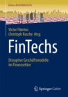 FinTechs : Disruptive Geschaftsmodelle im Finanzsektor - eBook