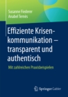 Effiziente Krisenkommunikation - transparent und authentisch : Mit zahlreichen Praxisbeispielen - eBook