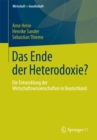 Das Ende der Heterodoxie? : Die Entwicklung der Wirtschaftswissenschaften in Deutschland - eBook
