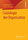 Soziologie der Organisation - eBook