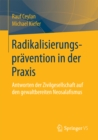 Radikalisierungspravention in der Praxis : Antworten der Zivilgesellschaft auf den gewaltbereiten Neosalafismus - eBook