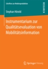 Instrumentarium zur Qualitatsevaluation von Mobilitatsinformation - eBook