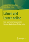 Lehren und Lernen online : Lehr- und Lernerfahrungen im Kontext akademischer Online-Lehre - eBook