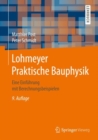 Lohmeyer Praktische Bauphysik : Eine Einfuhrung mit Berechnungsbeispielen - eBook
