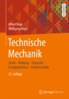 Technische Mechanik : Statik - Reibung - Dynamik - Festigkeitslehre - Fluidmechanik - eBook