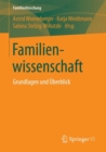 Familienwissenschaft : Grundlagen und Uberblick - eBook