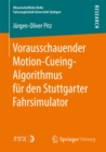 Vorausschauender Motion-Cueing-Algorithmus fur den Stuttgarter Fahrsimulator - eBook