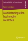 Mobilitatsbiografien hochmobiler Menschen - eBook