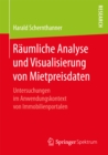 Raumliche Analyse und Visualisierung von Mietpreisdaten : Untersuchungen im Anwendungskontext von Immobilienportalen - eBook