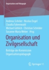 Organisation und Zivilgesellschaft : Beitrage der Kommission Organisationspadagogik - eBook