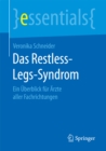 Das Restless-Legs-Syndrom : Ein Uberblick fur Arzte aller Fachrichtungen - eBook