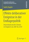 Effekte deliberativer Ereignisse in der Endlagerpolitik : Deutschland und die Schweiz im Vergleich von 2001 bis 2010 - eBook