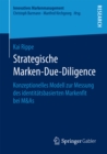 Strategische Marken-Due-Diligence : Konzeptionelles Modell zur Messung des identitatsbasierten Markenfit bei M&As - eBook