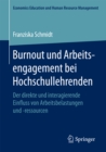 Burnout und Arbeitsengagement bei Hochschullehrenden : Der direkte und interagierende Einfluss von Arbeitsbelastungen und -ressourcen - eBook