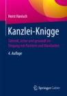 Kanzlei-Knigge : Taktvoll, sicher und gewandt im Umgang mit Partnern und Mandanten - eBook