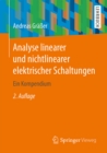 Analyse linearer und nichtlinearer elektrischer Schaltungen : Ein Kompendium - eBook