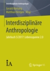 Interdisziplinare Anthropologie : Jahrbuch 5/2017: Lebensspanne 2.0 - eBook