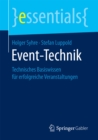 Event-Technik : Technisches Basiswissen fur erfolgreiche Veranstaltungen - eBook