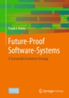 Future-Proof Software-Systems : A Sustainable Evolution Strategy - eBook