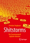 Shitstorms : Der Zusammenprall digitaler Kulturen - eBook