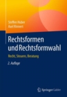 Rechtsformen und Rechtsformwahl : Recht, Steuern, Beratung - eBook