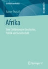 Afrika : Eine Einfuhrung in Geschichte, Politik und Gesellschaft - eBook