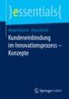 Kundeneinbindung im Innovationsprozess - Konzepte - eBook
