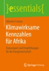 Klimawirksame Kennzahlen fur Afrika : Statusreport und Empfehlungen fur die Energiewirtschaft - eBook