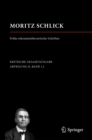 Moritz Schlick. Fruhe erkenntnistheoretische Schriften - eBook