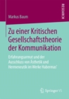 Zu einer Kritischen Gesellschaftstheorie der Kommunikation : Erfahrungsarmut und der Ausschluss von Asthetik und Hermeneutik im Werke Habermas' - eBook