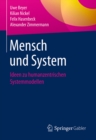 Mensch und System : Ideen zu humanzentrischen Systemmodellen - eBook
