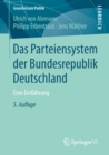 Das Parteiensystem der Bundesrepublik Deutschland : Eine Einfuhrung - eBook