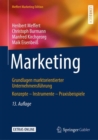 Marketing : Grundlagen marktorientierter Unternehmensfuhrung Konzepte - Instrumente - Praxisbeispiele - eBook