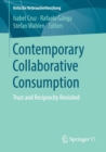 Contemporary Collaborative Consumption : Trust and Reciprocity Revisited - Book