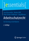 Arbeitsschutzrecht : Ein Einstieg in die Materie - eBook