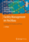 Facility Management im Hochbau : Grundlagen fur Studium und Praxis - eBook