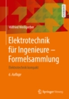 Elektrotechnik fur Ingenieure - Formelsammlung : Elektrotechnik kompakt - eBook
