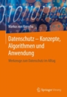 Datenschutz - Konzepte, Algorithmen und Anwendung : Werkzeuge zum Datenschutz im Alltag - eBook