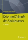Krise und Zukunft des Sozialstaates - eBook