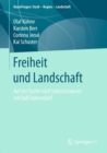 Freiheit und Landschaft : Auf der Suche nach Lebenschancen mit Ralf Dahrendorf - eBook